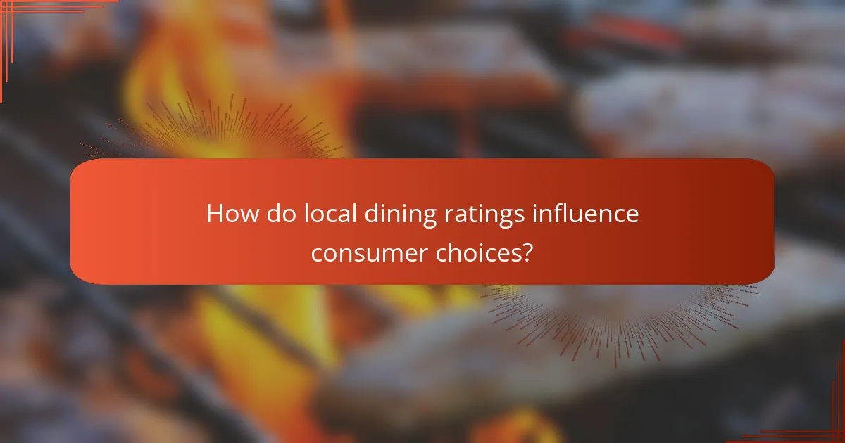 How do local dining ratings influence consumer choices?